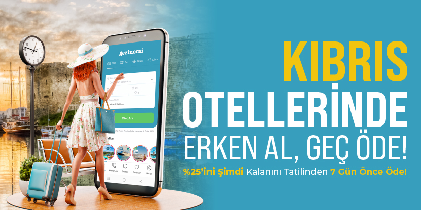 Kıbrıs Otellerinde Erken Al, Geç Öde!