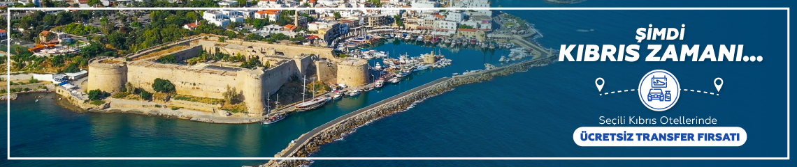 Seçili Kıbrıs Otellerinde Ücretsiz Transfer Fırsatı
