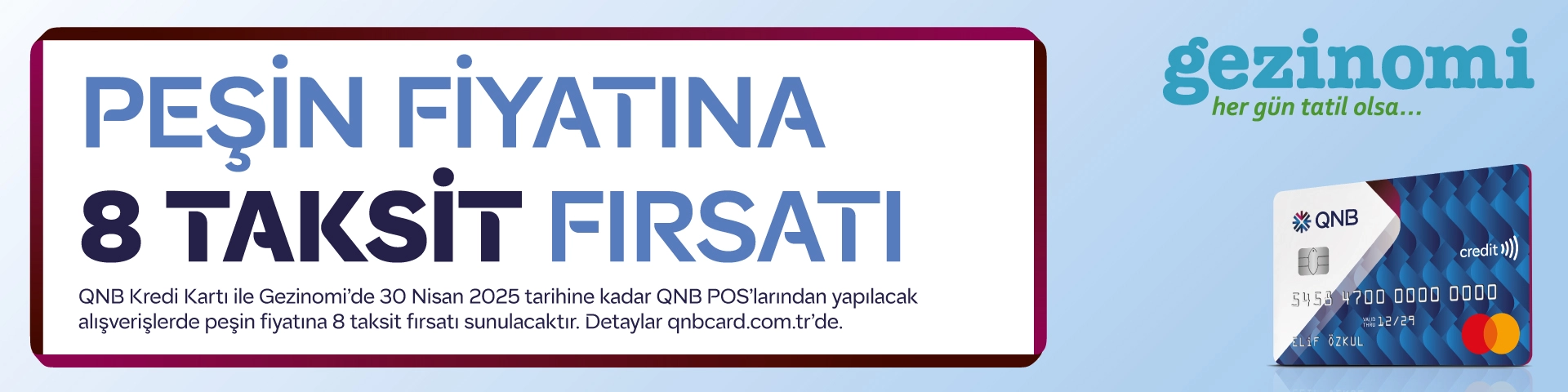QNB Kredi Kartı’na özel Peşin Fiyatına 8 Taksit