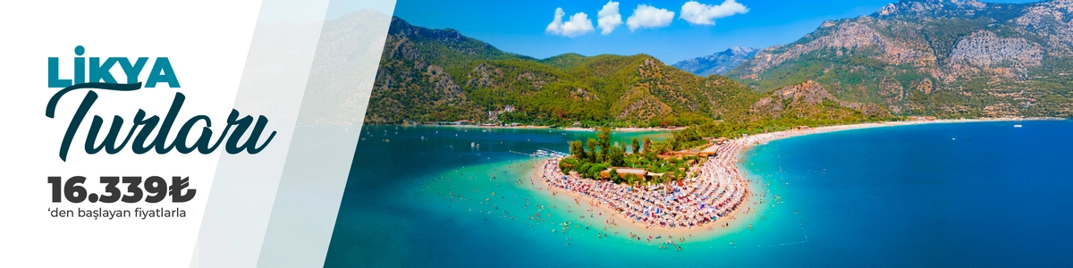 Erken Rezervasyon Likya Turları