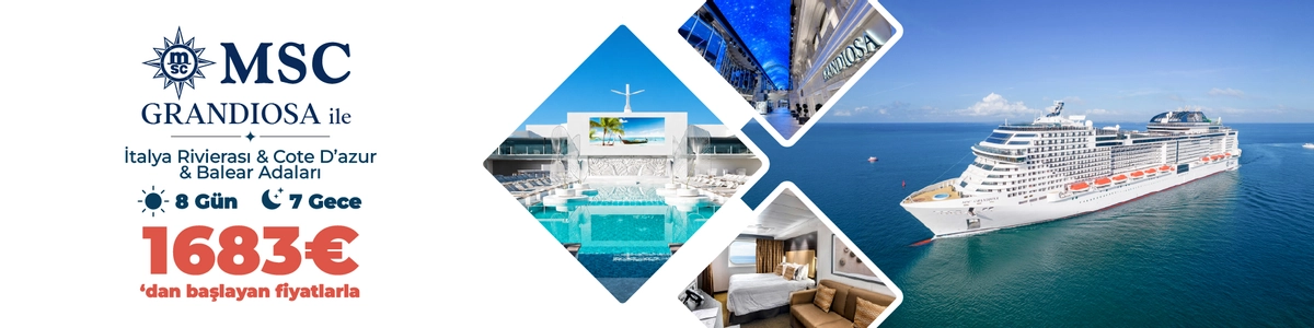 MSC Grandiosa ile İtalya Rivierası & Cote D’azur & Balear Adaları