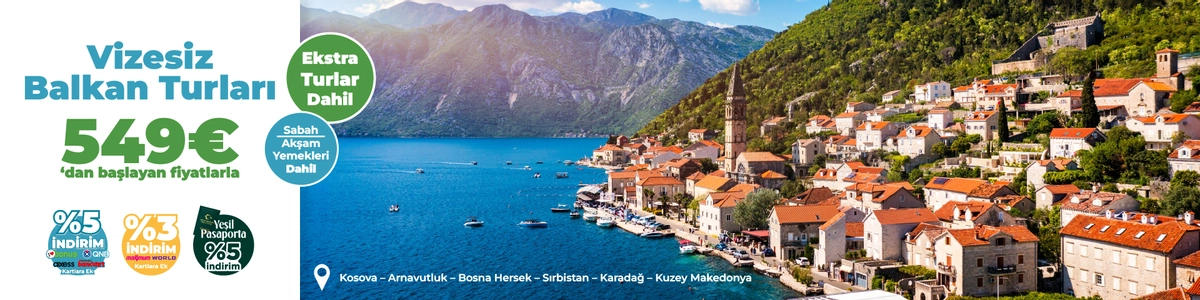 Vizesiz Balkan Turları