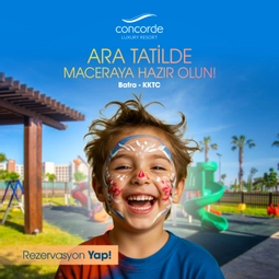 Concorde Luxury Resort Ara Tatilde Maceraya Hazır Olun!