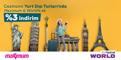 Maximum – World Kredi Kartlarına Özel Ekstra %3 İndirim 